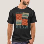 Chess Player verliest nooit of Win of Learn board T-shirt (Voorkant)