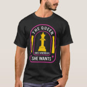 Chess Queen Goes, waar ze ook wil, spelster T-shirt (Voorkant)