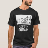 Chess Squad  Quote Checkmate T-shirt (Voorkant)