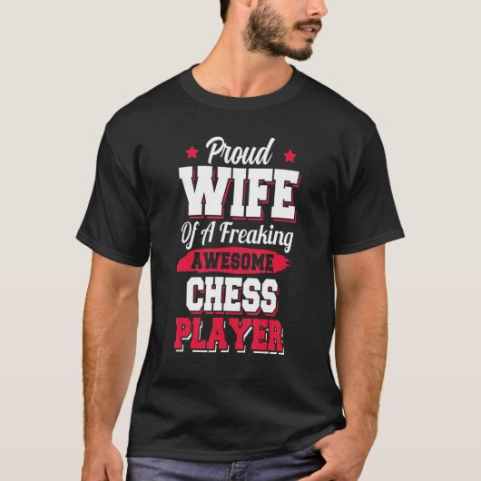 Chessman Gambit Chess Player Wife 1 T-shirt (Voorkant)