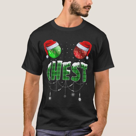 Chest Nuts Christmas T Shirt Matching Couple Chest (Voorkant)