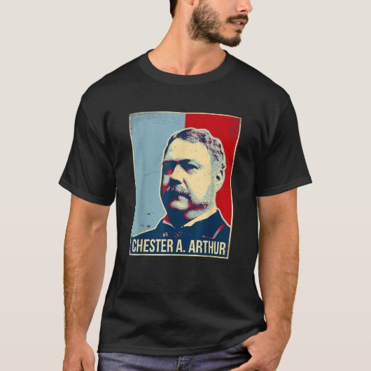 Chester A Arthur President Tshirt (Voorkant)
