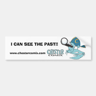 Chester bumper sticker B
