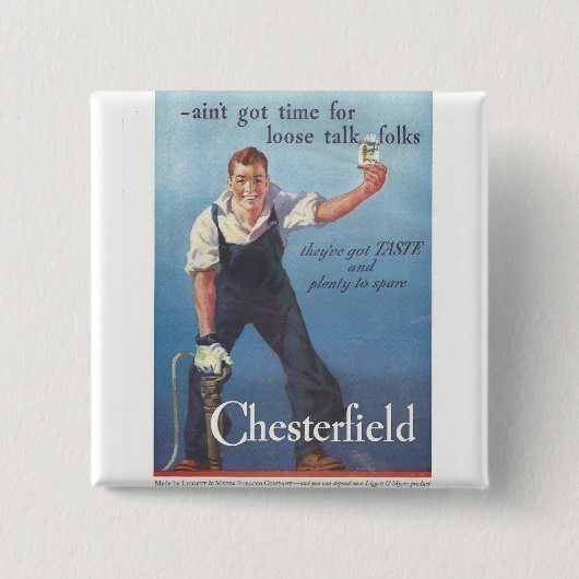 Chesterfield sigaretten advertentie Vierkante Button 5,1 Cm (Voorkant)