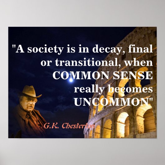 Chesterton Quote over een maatschappij in december Poster (Voorkant)
