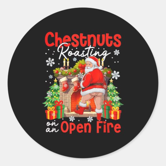 Chestnuts Roasting On An Open Fire Funny Santa Ronde Sticker (Voorkant)