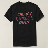 Cheugy Vibes only Script Millennial Mam T-shirt (Design voorkant)