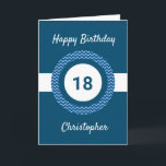 Chevron Blue 18th Birthday Kaart<br><div class="desc">Een gepersonaliseerde blauwe 18e verjaardagskaart, die u gemakkelijk kunt personaliseren met zijn naam op de voorzijde van de kaart. U kunt het binnenkaartbericht ook personaliseren als u wilt. Deze gepersonaliseerde 18e verjaardagskaart voor hem zou een groot goed zijn.</div>