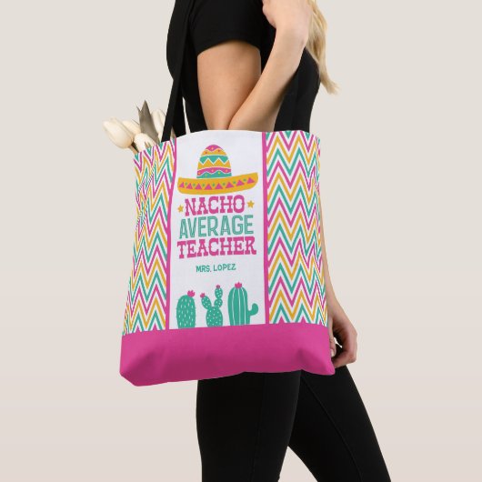 Chevron Cactus Funny Nacho Gemiddelde leraar Fiest Tote Bag (Dichtbij)