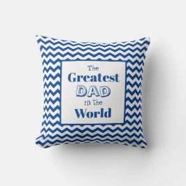 Chevron Greatest Dad in World Kussen