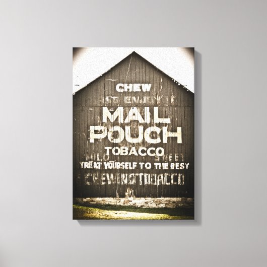 Chew Mail Pouch Tobacco Verwen jezelf naar het bes Canvas Afdruk (Voorkant)