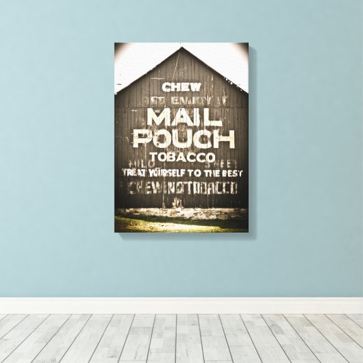 Chew Mail Pouch Tobacco Verwen jezelf naar het bes Canvas Afdruk (Insitu (Houten vloer))