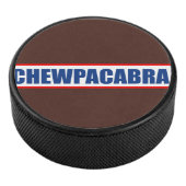 CHEWBACABRA Hockey Puck (3/4)