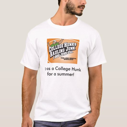 Chhj1, ik was een College Hunk voor een zomer. T-shirt (Voorkant)