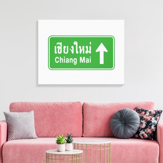 Chiang Mai Ahead ⚠ Thai Highway Traffic Sign ⚠ Canvas Afdruk (Insitu (Woonkamer))