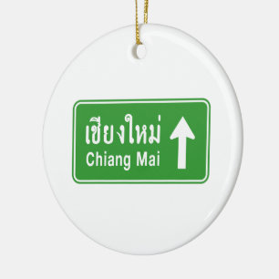 Chiang Mai Ahead ⚠ Thai Highway Traffic Sign ⚠ Keramisch Ornament
