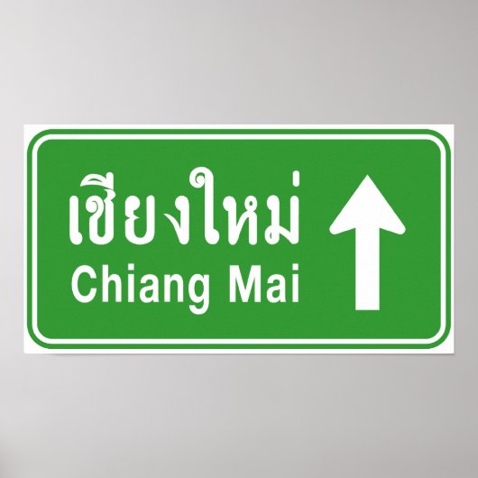 Chiang Mai Ahead ⚠ Thai Highway Traffic Sign ⚠ Poster (Voorkant)