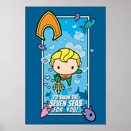 Chibi Aquaman - Ik zal de zeven Zeeen draaien Poster (Voorkant)