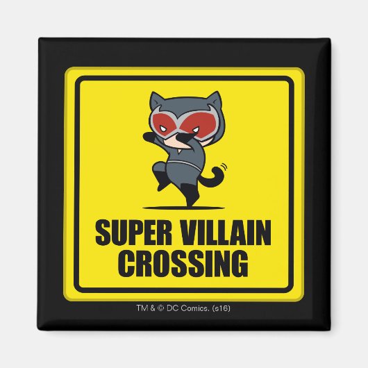 Chibi Catwoman Super Villain Crossing Sign Magneet (Voorkant)