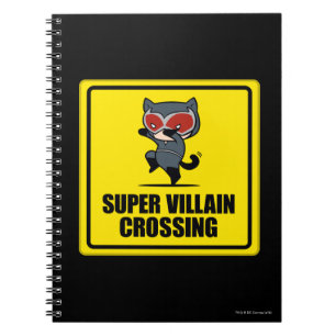 Chibi Catwoman Super Villain Crossing Sign Notitieboek