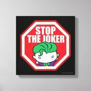 Chibi "Stop the Joker"-teken Canvas Afdruk