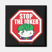 Chibi "Stop the Joker"-teken Magneet (Voorkant)