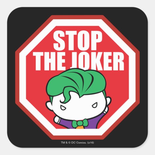 Chibi "Stop the Joker"-teken Vierkante Sticker (Voorkant)