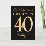 Chic 40th Gold-effect op Black, Grandson Birthday Kaart<br><div class="desc">Een chic 40th Birthday Card voor een 'zeer speciale kleinzoon',  met een getal van 40,  bestaande uit gouden-effectgetallen en het woord 'kleinson',  in goudeffect,  op een zwarte achtergrond. Het binnenste bericht,  dat je kunt wijzigen als je dat wilt,  is 'Happy Birthday'</div>
