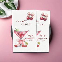 Chic A Tini Bit Older Cherry Martini 21st Birthday Servet