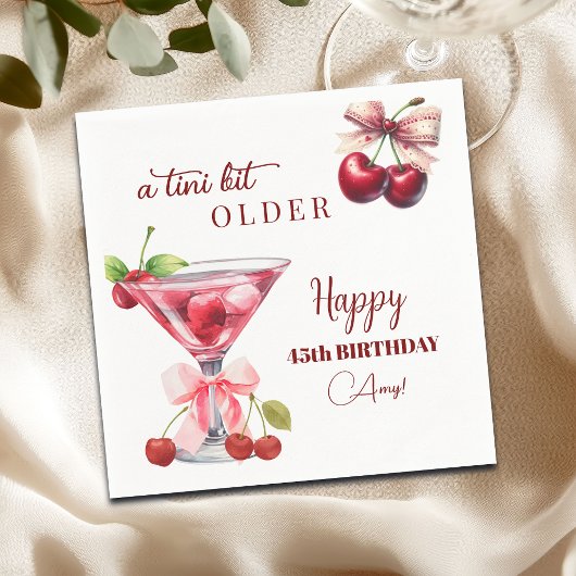 Chic A Tini Bit Older Cherry Martini 45e Verjaarda Servet