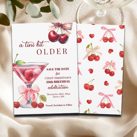 Chic A Tini Bit Older Cherry Martini 59th Birthday Save The Date