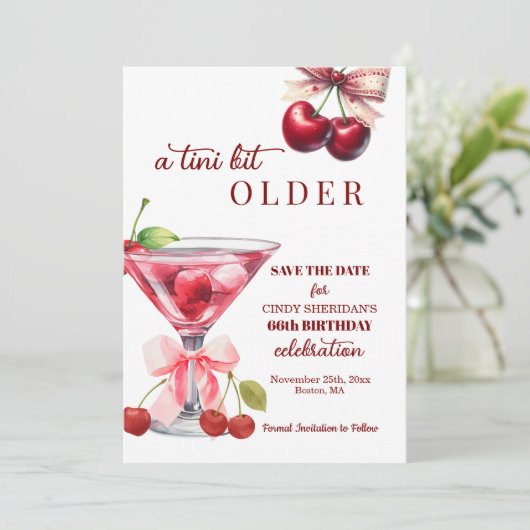 Chic A Tini Bit Older Cherry Martini 66th Birthday Save The Date (Staand voorkant)