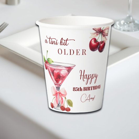 Chic A Tini Bit Older Cherry Martini 85th Birthday Papieren Bekers
