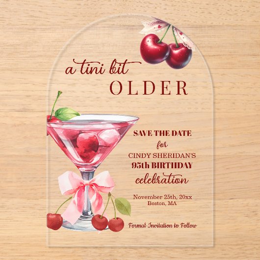 Chic A Tini Bit Older Cherry Martini 95th Birthday Acryl Uitnodigingen (Voorkant)