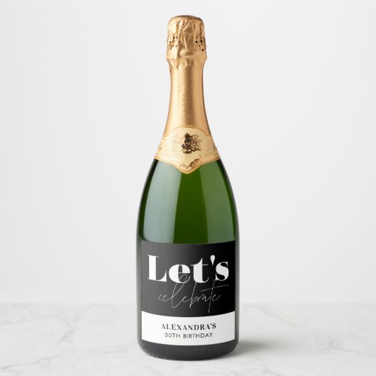Chic Black White Laten we de verjaardag vieren Sparkling Wijnetiket (Voorkant)