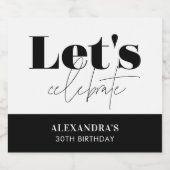 Chic Black White Laten we de verjaardag vieren Sparkling Wijnetiket (Enkel label)