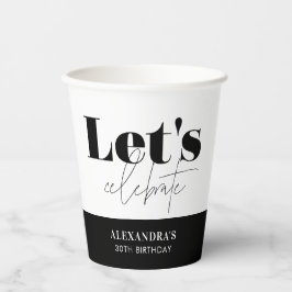 Chic Black White: Laten we onze verjaardag vieren Papieren Bekers