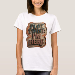 Chic Blauw PLOT TWIST IK BEN HIER Draagbare Kunst T-shirt
