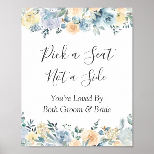 Chic Blue Floral Wedding Ceremony Pick a Seat Sign Poster (Voorkant)