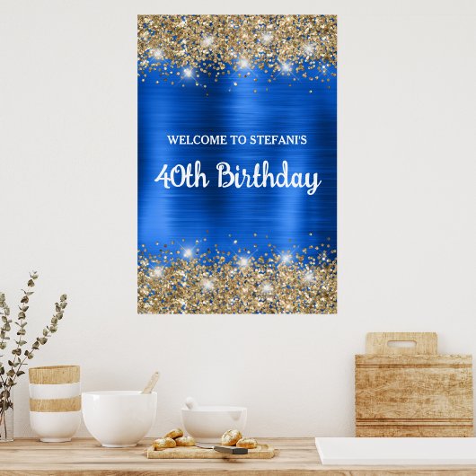 Chic Blue Gold Glittery Folie 40e Verjaardag Welko Poster (Keuken)