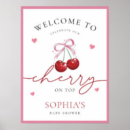 Chic Coquette Cherry op Top Baby shower Sign Poster