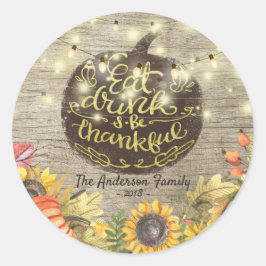 Chic Eat Drink en zijn Thankful Thanksgiving Dinne Ronde Sticker