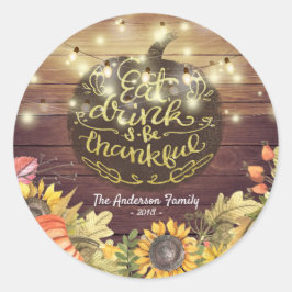 Chic Eat Drink en zijn Thankful Thanksgiving Dinne Ronde Sticker