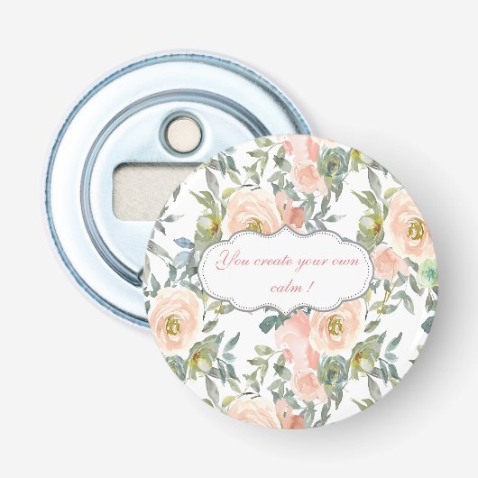 Chic Elegant Rozen, Motivatie Bericht Button Flesopener (Voorkant)