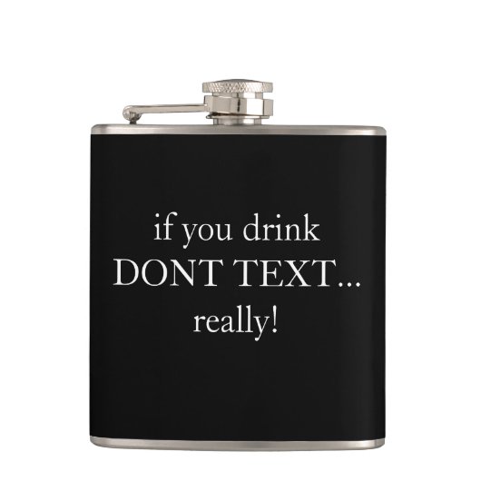 CHIC FLASK _"als u geen TEKST drink" Heupfles (Voorkant)