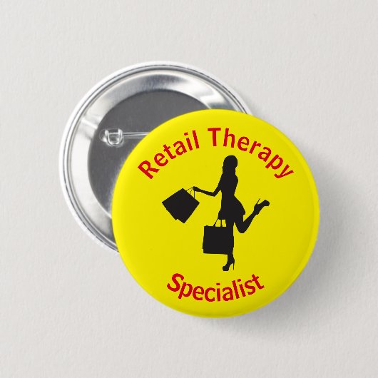 Chic Fun Retail Therapist Ronde Button 5,7 Cm (Voorkant /achterkant)