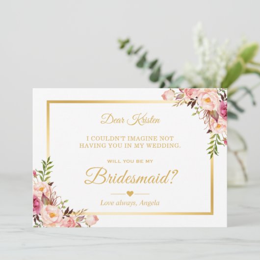 Chic Gold Pink Floral zal je mijn Bridesmaid zijn Kaart (Staand voorkant)
