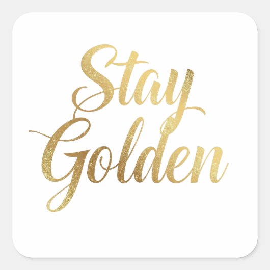 Chic Gold Script Motivational Message Vierkante Sticker (Voorkant)