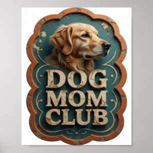 Chic Goud DOG MOM CLUB Poster