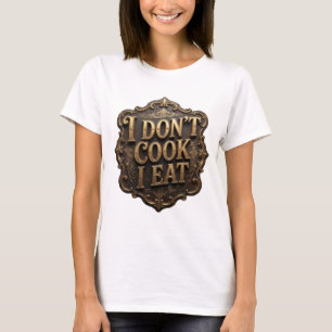 Chic Goud I KOK NIET I EET 3D Tekstkunst T-shirt